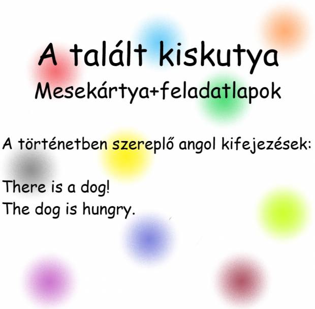 A talált kiskutya - nyelvoktató mesekártya és feladatlapok angol-a_talalt_kiskutya_boritokep.jpg