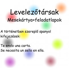 Levelezőtársak - nyelvoktató mesekártya és feladatlapok